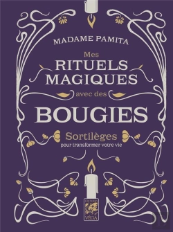 Bertrand.pt - Mes Rituels Magiques Avec Des Bougies