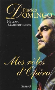 Mes Roles D'Opera