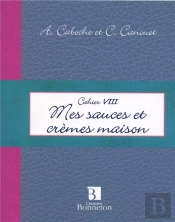 Mes Sauces Et Crèmes Maison