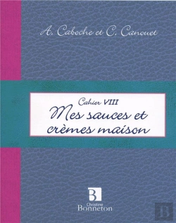 Bertrand.pt - Mes Sauces Et Crèmes Maison