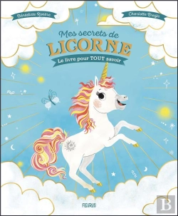 Bertrand.pt - Mes Secrets De Licorne :  Le Livre Pour Tout Savoir