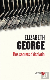 Mes Secrets D'Écrivain ; Écrire Un Roman, Ça S'Apprend