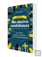 Mes Sincères Condoléances ; L'Intégrale
