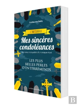Bertrand.pt - Mes Sincères Condoléances ; L'Intégrale