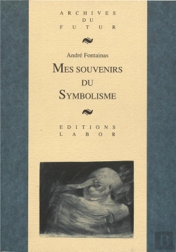 Bertrand.pt - Mes Souvenirs Du Symbolisme