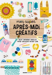 Mes Super Après-Midi Créatifs