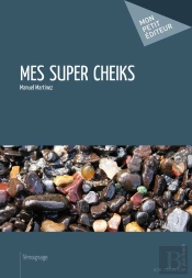 Mes Super Cheiks
