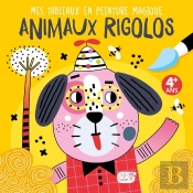 Mes Tableaux En Peinture Magique : Animaux Rigolos