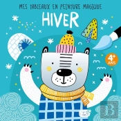Mes Tableaux En Peinture Magique : Mes Tableaux En Peinture Magique - Hiver