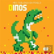 Mes Tableaux En Pixels - Dinosaures