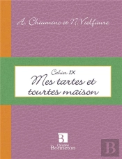 Mes Tartes Et Mes Tourtes Maison