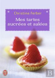 Mes Tartes Sucrées Et Salées