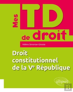 Bertrand.pt - Mes Td De Droit : Droit Constitutionnel De La Ve République