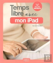 Mes Tout Premiers Pas Avec L'Ipad