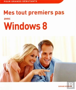 Bertrand.pt - Mes Tout Premiers Pas Avec Windows 8