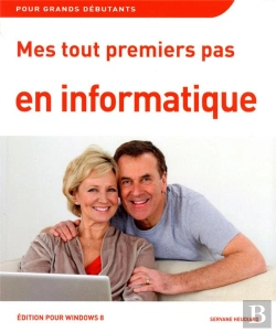 Bertrand.pt - Mes Tout Premiers Pas En Informatique Avec Windows 8