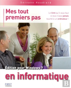 Bertrand.pt - Mes Tout Premiers Pas En Informatique ; Édition Windows 7