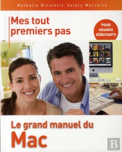 Bertrand.pt - Mes Tout Premiers Pas ; Le Grand Manuel Du Mac
