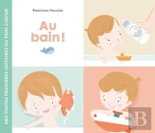 Mes Toutes Premières Histoires Du Père Castor - Au Bain !