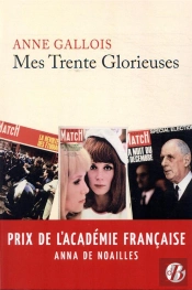 Mes Trente Glorieuses