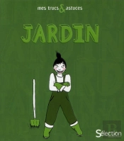 Mes Trucs & Astuces - Jardin