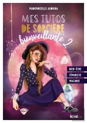Mes Tutos De Sorciere Bienveillante 2