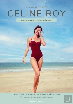 Bertrand.pt - Mes Vacances Avec Céline Roy : Pour Se Muscler, Respirer Et Bouger. La Méthode Pour Rester En Forme