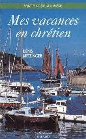 Mes Vacances En Chretien