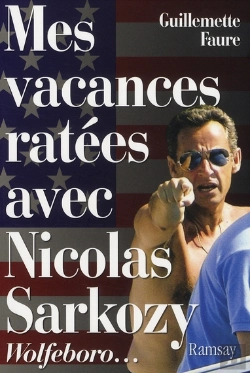Bertrand.pt - Mes Vacances Ratées Avec Nicolas Sarkozy