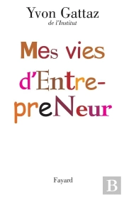 Mes Vies D'Entrepreneur