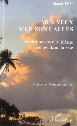 Bertrand.pt - Mes Yeux S'En Sont Alles ; Variations Sur Le Theme Des Perdant La Vue