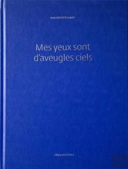 Bertrand.pt - Mes Yeux Sont D'Aveugles Ciels