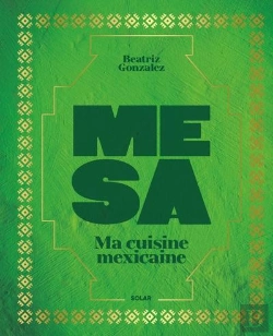 Bertrand.pt - Mesa : Ma Cuisine Mexicaine