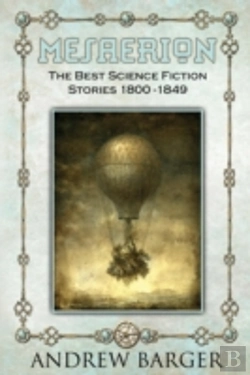 Bertrand.pt - Mesaerion: The Best Science Fiction Stories 1800-1849
