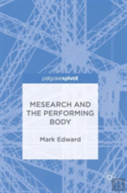 Bertrand.pt - Mesearch And The Performing Body
