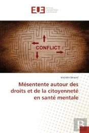 Mesentente Autour Des Droits Et De La Citoyennete En Sante Mentale