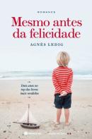 Mesmo Antes da Felicidade