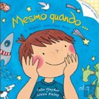 Mesmo Quando...