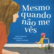 Mesmo Quando Não Me Vês
