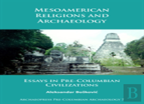 Mesoamerican Religions And Archaeology