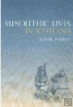 Bertrand.pt - Mesolithic Lives In Scotland