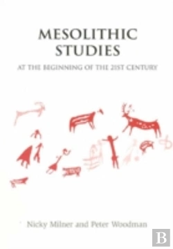 Bertrand.pt - Mesolithic Studies At The Beginning Of The 21st Century