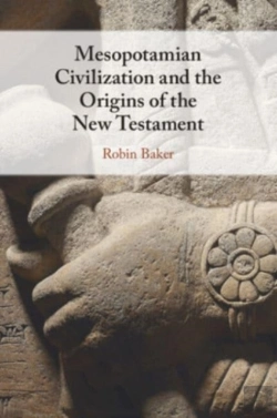 Bertrand.pt - Mesopotamian Civilization And The Origins Of The New Testament