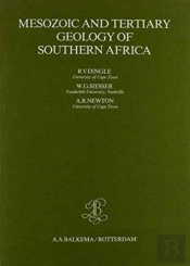 Mesozoic And Tertiary Geology Of Southern Africa