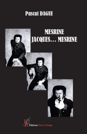 Mesrine, Jacques... Mesrine