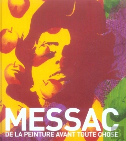 Bertrand.pt - Messac ; De La Peinture Avant Toute Chose