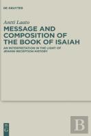 Message And Composition Of The Book Of Isaiah