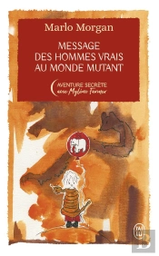 Message Des Hommes Vrais Au Monde Mutant - Edition Collector