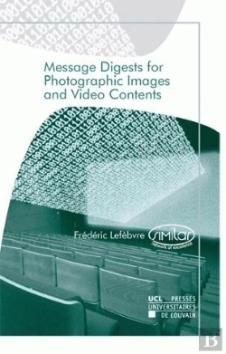 Bertrand.pt - Message Digestsfor Photographic Images And Video Contents