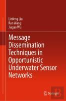 Message Dissemination Techniques In Opportunistic Underwater Sensor Networks